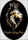 TRADE KING PRO