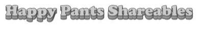 HAPPY PANTS SHAREABLES