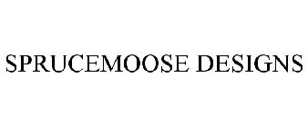 SPRUCEMOOSE DESIGNS