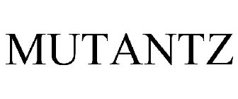 MUTANTZ