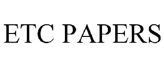 ETC PAPERS