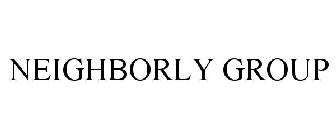 NEIGHBORLY GROUP