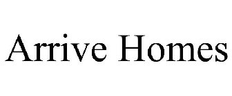 ARRIVE HOMES