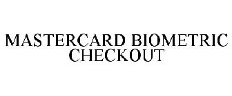 MASTERCARD BIOMETRIC CHECKOUT