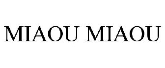MIAOU MIAOU