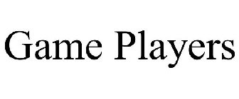 GAME PLAYERS