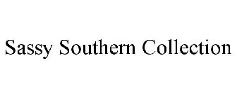 SASSY SOUTHERN COLLECTION