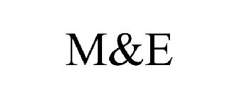 M&E