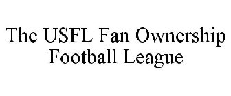 THE USFL FAN OWNERSHIP FOOTBALL LEAGUE