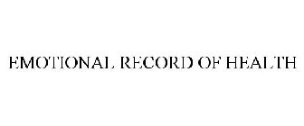 EMOTIONAL RECORD OF HEALTH