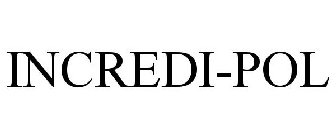 INCREDI-POL