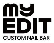 MY EDIT CUSTOM NAIL BAR