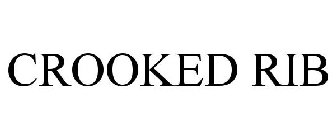 CROOKED RIB
