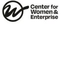 W CENTER FOR WOMEN & ENTERPRISE