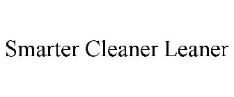 SMARTER CLEANER LEANER