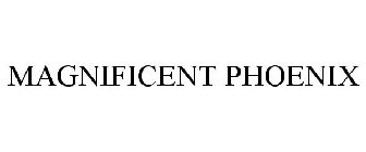 MAGNIFICENT PHOENIX