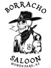 BORRACHO SALOON MUNDS PARK, AZ