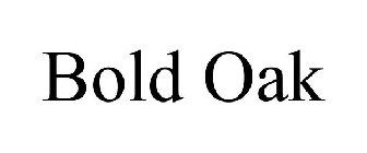 BOLD OAK