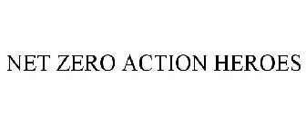 NET ZERO ACTION HEROES