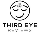 THIRD EYE REVIEWS