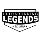 ULTRARUNNING LEGENDS EST. 2020