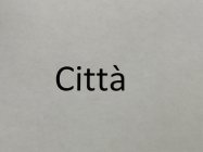 CITTÀ