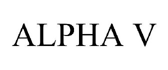 ALPHA V