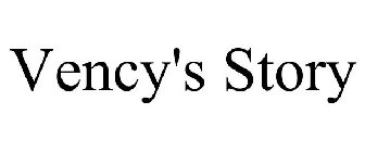 VENCY'S STORY