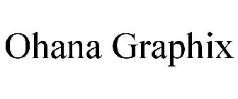 OHANA GRAPHIX