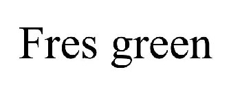 FRES GREEN