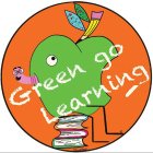 GREEN GO LEARNING A B C D E F G H I J K L M N O P Q R S T U V