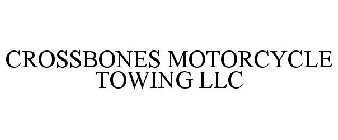 CROSSBONES MOTORCYCLE TOWING LLC