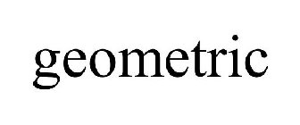 GEOMETRIC