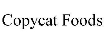 COPYCAT FOODS