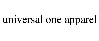 UNIVERSAL ONE APPAREL