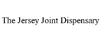 THE JERSEY JOINT DISPENSARY