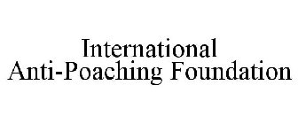 INTERNATIONAL ANTI-POACHING FOUNDATION