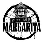 VELVET TACO KICK ASS MARGARITA