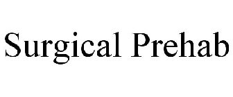 SURGICAL PREHAB