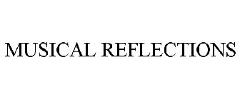 MUSICAL REFLECTIONS