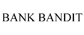 BANK BANDIT