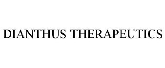 DIANTHUS THERAPEUTICS