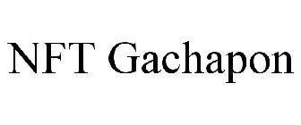 NFT GACHAPON