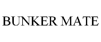 BUNKER MATE