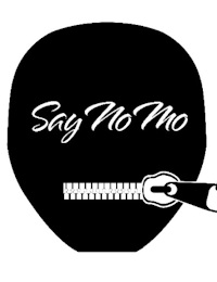 SAY NO MO