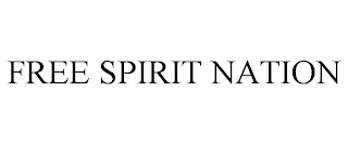 FREE SPIRIT NATION