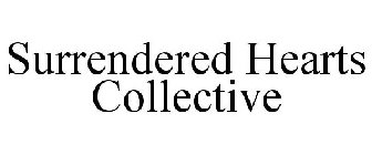 SURRENDERED HEARTS COLLECTIVE