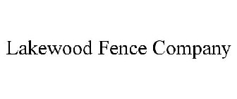 LAKEWOOD FENCE COMPANY