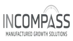 INCOMPASS MANUFACTURED GROWTH SOLUTIONS