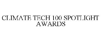 CLIMATE TECH 100 SPOTLIGHT AWARDS